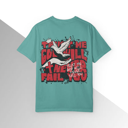 God will never fail you Shirt
