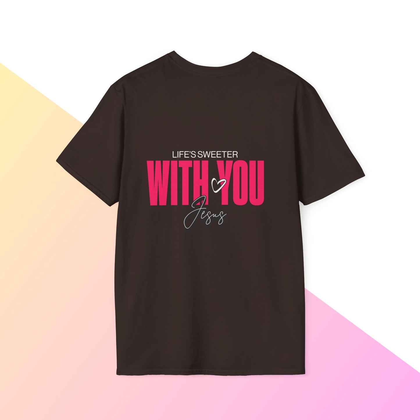 Life’s sweeter with you Jesus