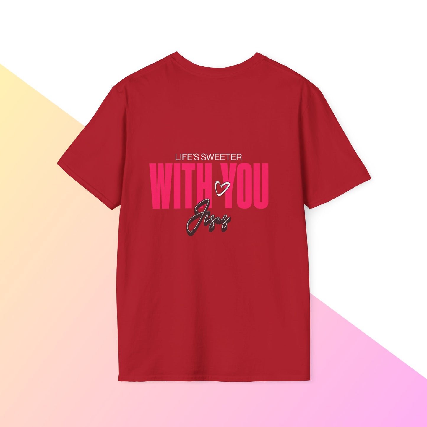 Life’s sweeter with you Jesus