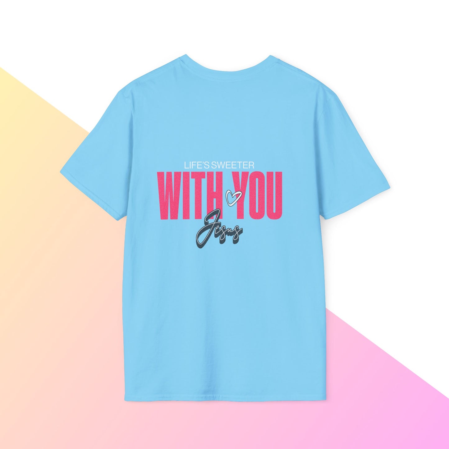 Life’s sweeter with you Jesus