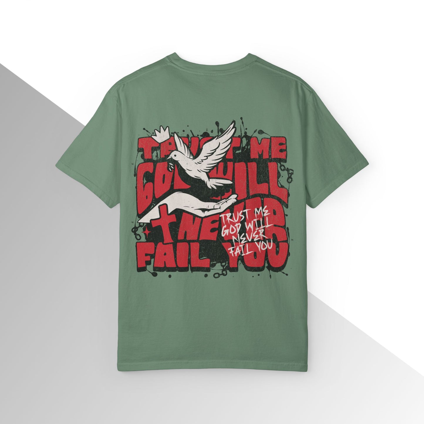 God will never fail you Shirt