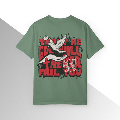 God will never fail you Shirt