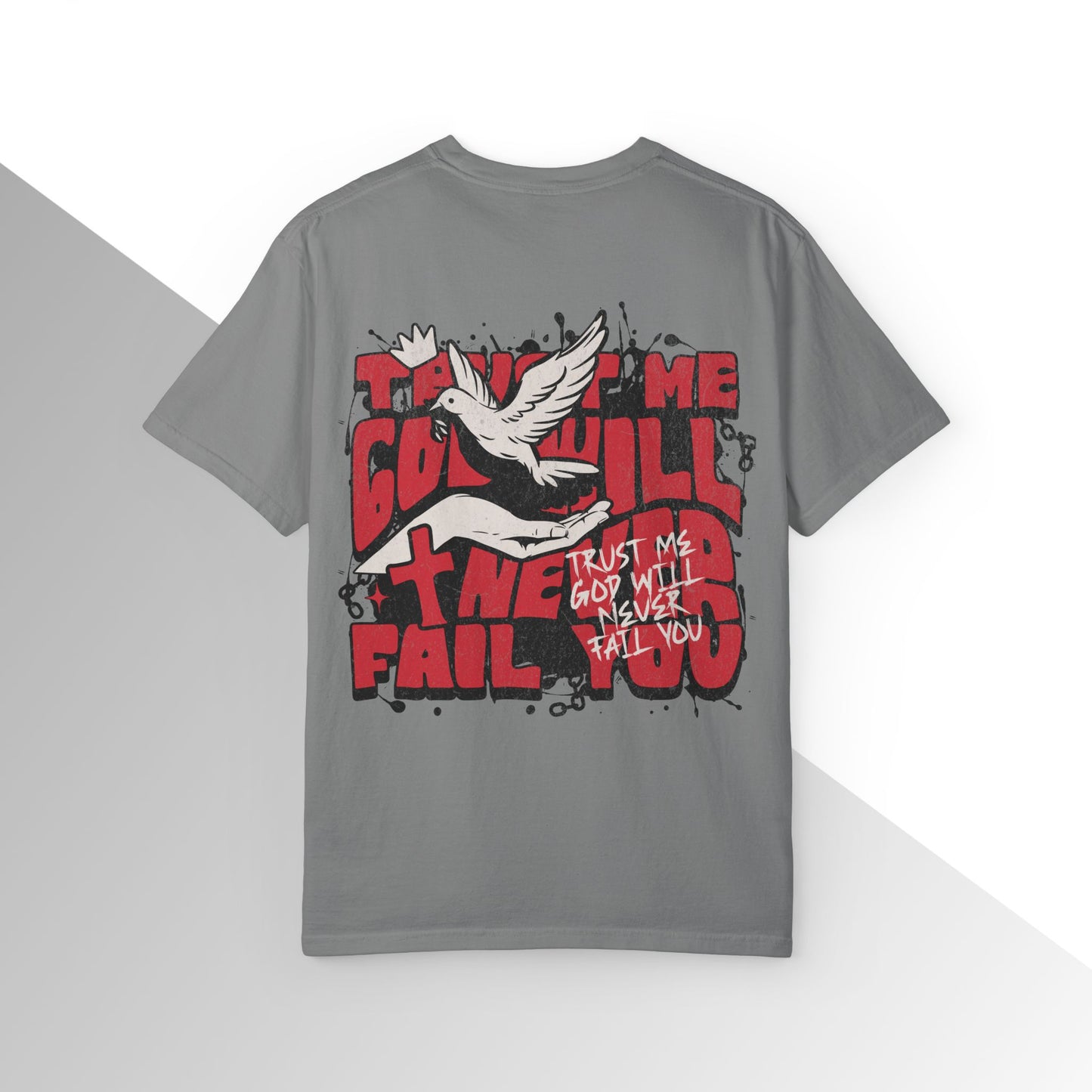 God will never fail you Shirt