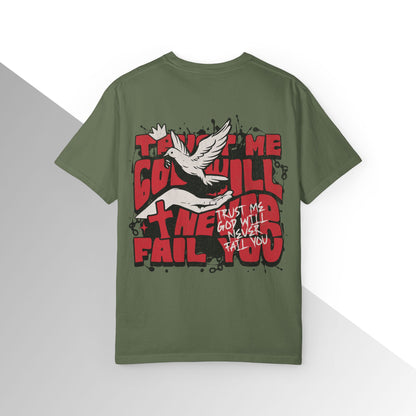 God will never fail you Shirt