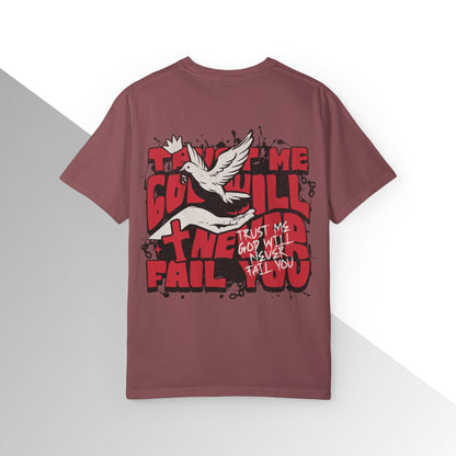 God will never fail you Shirt